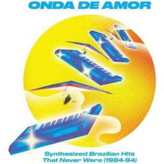 👉 Onda De Amor: Synthesized Brazilian Hits... 5060571360120