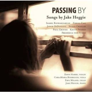 👉 Passing By Songs Jake Heggie 822252219821