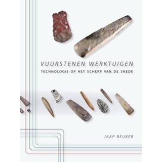 👉 Vuurstenen werktuigen - Boek J.R. Beuker (9088900434)