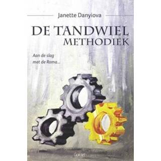 👉 Tand wiel De Tandwiel Methodiek - Janette Danyiova 9789044136500