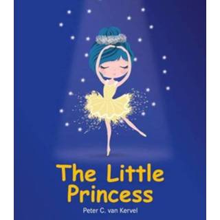 The Little Princess - Peter Carlo Van Kervel 9789079212163