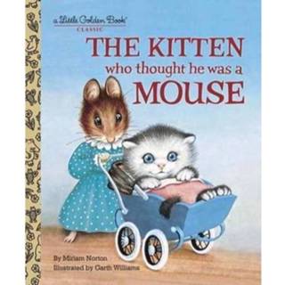 👉 Golden Book Kitten Who Thought He Was A Mouse 9780375848223