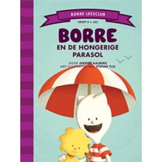 👉 Parasol Borre En De Hongerige Leesclub - Jeroen Aalbers 9789089223135