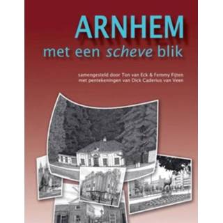 👉 Blik Arnhem Met Een Scheve - Ton Van Eck 9789492020055