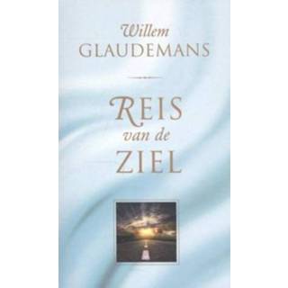 👉 Reis Van De Ziel - Willem Glaudemans 9789020210736