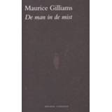 👉 Mannen De Man In Mist - Maurice Gilliams 9789075175301