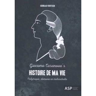 👉 Giacomo Casanova's Histoire de ma Vie 9789057186868