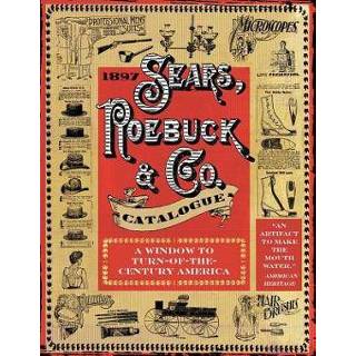 👉 1897 Sears Roebuck & Co. Catalogue 9781510735057