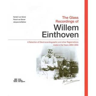 👉 The Glass Recordings of Willem Einthoven 9789036823272