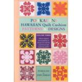 👉 Poakalani Hawaiian Quilt Cushion Patterns and Designs 9781566475242