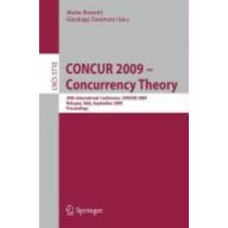 👉 CONCUR 2009 - Concurrency Theory 9783642040801