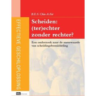 👉 Scheiden: (ter)echter zonder rechter? 9789012386142