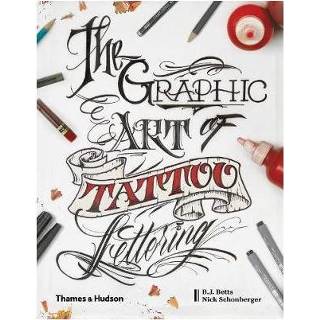 👉 Tattoo Graphic Art Of Lettering - Betts B 9780500241530