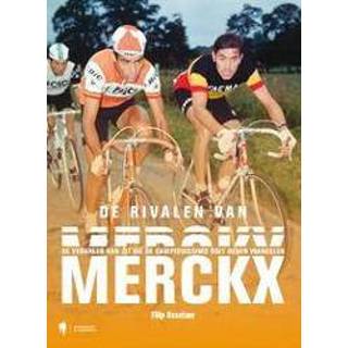 👉 De rivalen van Merckx. verhalen zij die compionissimo ooit deden wankelen, Filip Osselaer, Paperback 9789089319852