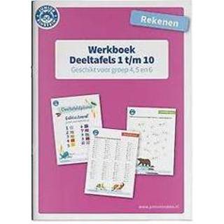 👉 Werkboek 1 10 4 5 6 Deeltafels tot en met 10. Oefenboek geschikt voor groep 4, 6, Paperback 9789493128248