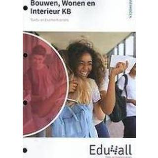 👉 Toets- en Examentrainer Bouwen, Wonen Interieur KB. Angela van Oeffelen, Paperback 9789037251159