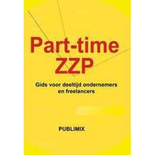 👉 Handboek Parttime ZZP 2020. voor deeltijd ondernemers en freelancers, Paperback 9789074312004