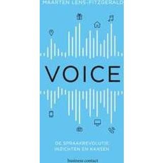 👉 Voice. de spraakrevolutie: inzichten en kansen, Maarten Lens-Fitzgerald, Paperback 9789047012900