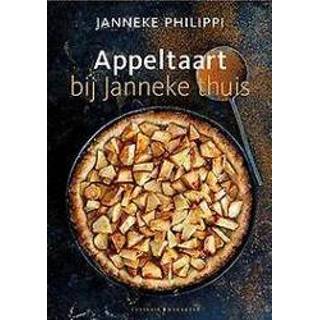 👉 Appeltaart bij Janneke thuis. Ruim 70 originele, unieke, authentieke en trendy recepten, Philippi, Janneke, Hardcover 9789045218328