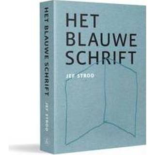 👉 Schrift blauwe Het schrift. Jef Stroo, Paperback 9789056155278