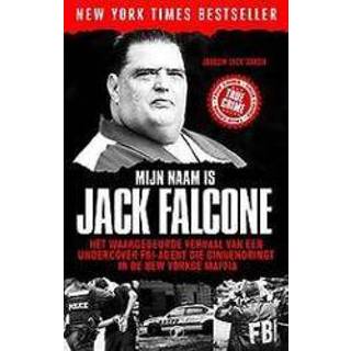 👉 Waargebeurde verhaal Mijn naam is Jack Falcone. Het van een undercover FBI-agent die binnendringt in de New Yorkse maffia, Joaquin Garcia, Paperback 9789089759139