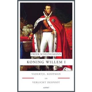 👉 Paperback geschiedenis algemeen Koning Willem I 9789461531896