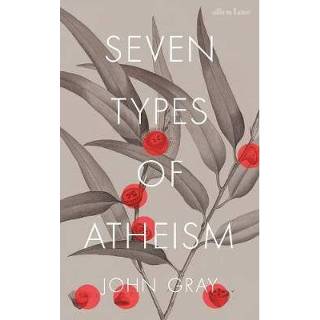 👉 Grijs Seven Types Of Atheism - John Gray 9780141981109