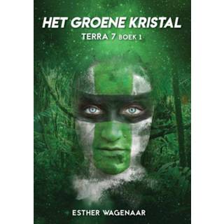 👉 Groene kristal Terra 7 Het 9789491300769