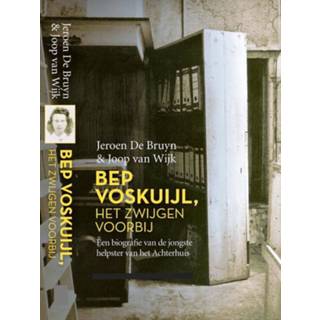 👉 Boek Bep Voskuijl, het zwijgen voorbij - Jeroen De Bruyn (9463452583) 9789463452588