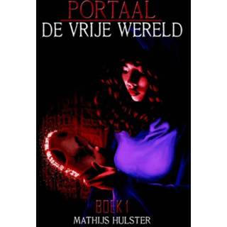 👉 Boek Mathijs Hulster De vrije wereld - (9463080414) 9789463080415