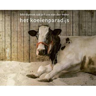 👉 Boek Het koeienparadijs - Bibi Dumon Tak (9045121212) 9789045121215