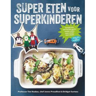 👉 Super eten voor superkinderen 9789045033716