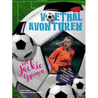 👉 Boek groenen Voetbalavonturen met Jackie - Lizzy van Pelt (9492482606) 9789492482600