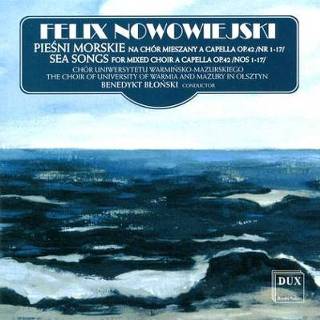 👉 Felix Nowowiejski: Sea Songs 5902547006031