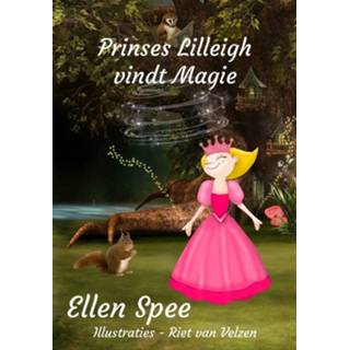 Kinderboek Princes Lilleigh vindt magie 9789462171756