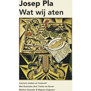 👉 Boek Josep Pla Wat wij aten - (9491495488) 9789491495489