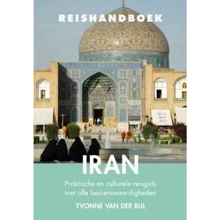 👉 Bijl Reishandboek Iran - Yvonne Van Der 9789038927152