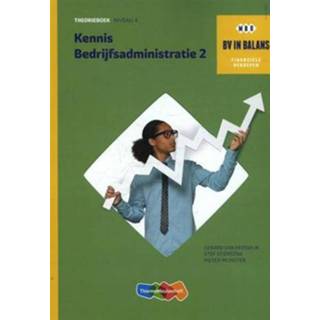 👉 Kennis bedrijfsadministratie: Deel 2 - niveau 4: Theorieboek. Heeswijk, Gerard van, Paperback