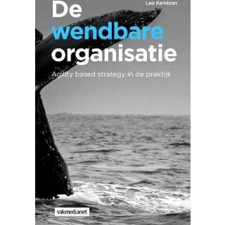 👉 Active kerklaan De wendbare organisatie, agility based strategy in praktijk 9789462760905