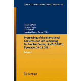 👉 Proceedings of the International Conference on Soft Computing for Problem Solving (SocProS 2011) December 20-22, 2011 9788132204909