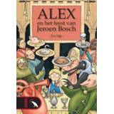 👉 Alex Hc01 En Het Feest Van Jeroen Bosch - Evi Nijs 9789078403425