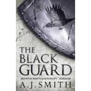 👉 Zwart The Black Guard - A.J. Smith 9781781855645