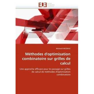 👉 Grille Méthodes d'optimisation combinatoire sur grilles de calcul 9786131542220