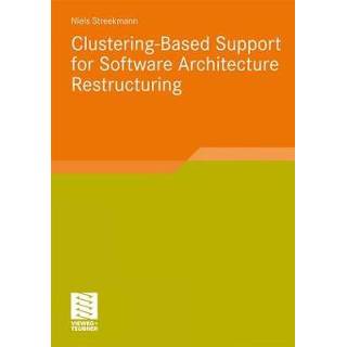 👉 Software Clustering-Based Support for Architecture Restructuring 9783834819536