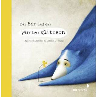 👉 Der Bär und das Wörterglitzern 9783958541047