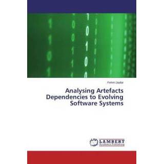 👉 Software Analysing Artefacts Dependencies to Evolving Systems 9783659612497