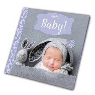 Baby's Hallo Baby!, m. Audio-CD 4019393984978