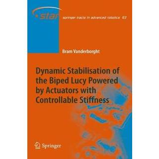 👉 Actuator Dynamic Stabilisation of the Biped Lucy Powered by Actuators with Controllable Stiffness 9783642134166