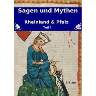 👉 Sagen & Mythen – Rheinland und Pfalz - Teil 1 9783844270198