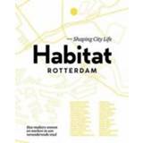 👉 Habitat Rotterdam - Shaping City Life. Hoe makers wonen en werken in een veranderende stad, Rodenburg, Nicoline, Hardcover 9789083014807